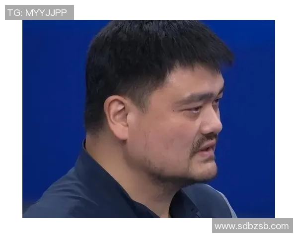 姚明在NBL联赛的传奇之路与中国篮球的未来发展探讨